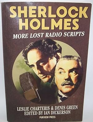 Sherlock Holmes: More Lost Radio Scripts