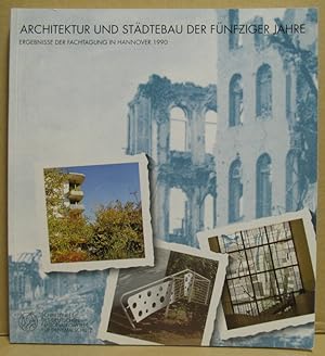 Architektur und Städtebau der fünfziger Jahre. (Schriftenreihe des Deutschen Nationalkomitees für...