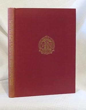 A CATALOGUE OF THE H. WINNETT ORR HISTORIAL COLLECTION AND OTHER RARE BOOKS IN THE LIBRARY OF THE...
