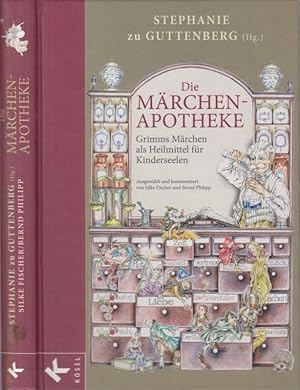 Die Märchen-Apotheke. Grimms Märchen als Heilmittel für Kinderseelen. - Beispiele aus dem Inhalt:...