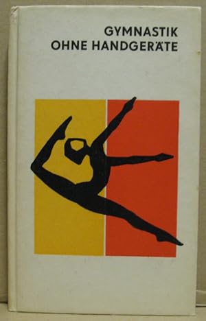Seller image for Gymnastik ohne Handgerte. for sale by Nicoline Thieme