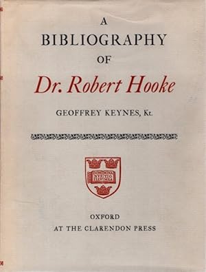 A BIBLIOGRAPHY OF DR. ROBERT HOOKE