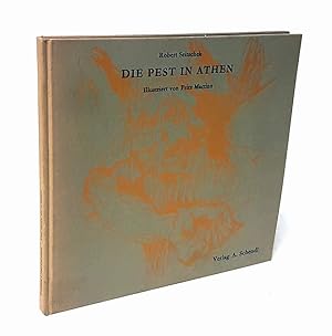 Die Pest in Athen. Ein medizinhistorische und philologische Studie. Illustriert von Fritz Martinz.