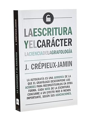 Imagen del vendedor de LA ESCRITURA Y EL CARCTER. LA CIENCIA DE LA GRAFOLOGA (ENSAYO GRAFOLGICO DE J. CRPIEUX-JAMIN) a la venta por Librera Monogatari