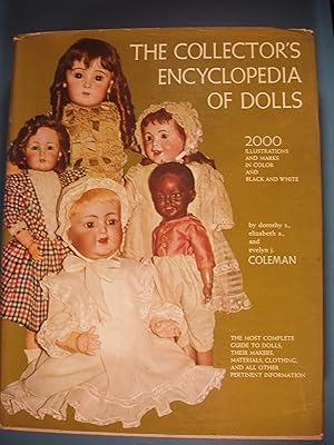 Imagen del vendedor de The Collectors Encyclopedia Of Dolls a la venta por PB&J Book Shop