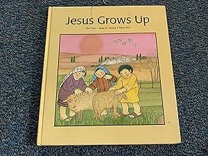 Seller image for Jesus Grows Up for sale by Betty Mittendorf /Tiffany Power BKSLINEN