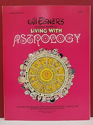 Will Eisner's Gleeful Guide to Living With Astrology: An Every-Day Manual for Coping with People,...