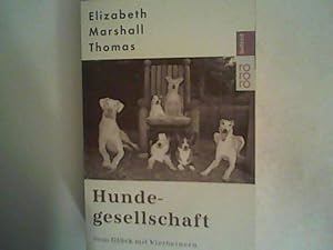 Bild des Verkufers fr Hundegesellschaft: Vom Glck mit Vierbeinern zum Verkauf von ANTIQUARIAT FRDEBUCH Inh.Michael Simon