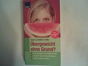 Bild des Verkufers fr bergewicht ohne Grund?: Nahrungsmittelunvertrglichkeit - Erkennen Sie Ihre Abnehmblocker - Endlich schlank werden zum Verkauf von ANTIQUARIAT FRDEBUCH Inh.Michael Simon