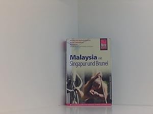 Bild des Verkufers fr Reise Know-How Malaysia mit Singapur und Brunei: Reisefhrer fr individuelles Entdecken zum Verkauf von Book Broker