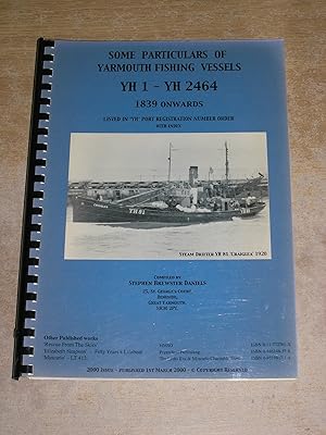 Bild des Verkufers fr Some Particulars Of Yarmouth Fishing Vessels YH 1 - YH 2464 1839 Onwards zum Verkauf von Neo Books
