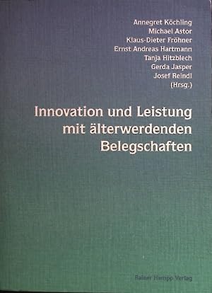 Immagine del venditore per Innovation und Leistung mit lterwerdenden Belegschaften. venduto da books4less (Versandantiquariat Petra Gros GmbH & Co. KG)