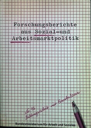 Seller image for Bildungsarbeit mit Erwerbslosen : pdagogische Standards der Organisation und Durchfhrung von Bildungsveranstaltungen. Forschungsberichte aus Sozial- und Arbeitsmarktpolitik ; Nr. 46 for sale by books4less (Versandantiquariat Petra Gros GmbH & Co. KG)