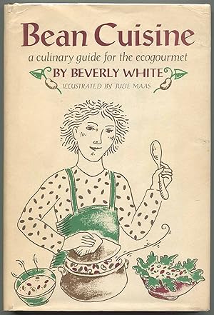 Immagine del venditore per Bean Cuisine: A Culinary Guide for the Ecogourmet venduto da Between the Covers-Rare Books, Inc. ABAA