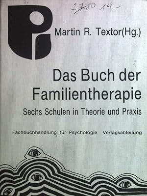 Seller image for Das Buch der Familientherapie : sechs Schulen in Theorie und Praxis. for sale by books4less (Versandantiquariat Petra Gros GmbH & Co. KG)