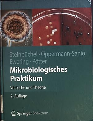 Bild des Verkufers fr Mikrobiologisches Praktikum : Versuche und Theorie. Springer-Lehrbuch zum Verkauf von books4less (Versandantiquariat Petra Gros GmbH & Co. KG)