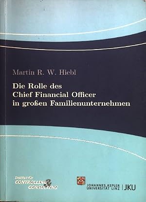 Bild des Verkufers fr Die Rolle des Chief Financial Officer in groen Familienunternehmen. zum Verkauf von books4less (Versandantiquariat Petra Gros GmbH & Co. KG)