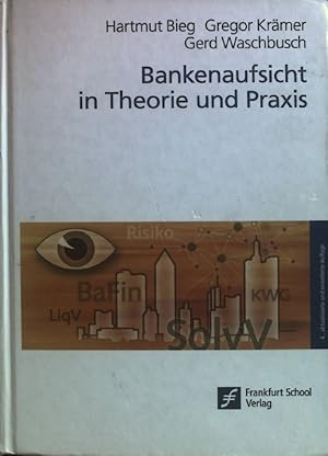 Seller image for Bankenaufsicht in Theorie und Praxis. for sale by books4less (Versandantiquariat Petra Gros GmbH & Co. KG)