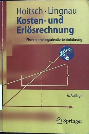 Seller image for Kosten- und Erlsrechnung : eine controllingorientierte Einfhrung. Springer-Lehrbuch for sale by books4less (Versandantiquariat Petra Gros GmbH & Co. KG)