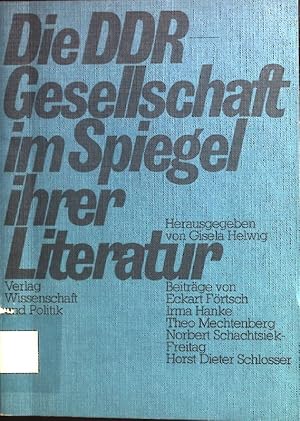 Bild des Verkufers fr Die DDR-Gesellschaft im Spiegel ihrer Literatur. zum Verkauf von books4less (Versandantiquariat Petra Gros GmbH & Co. KG)