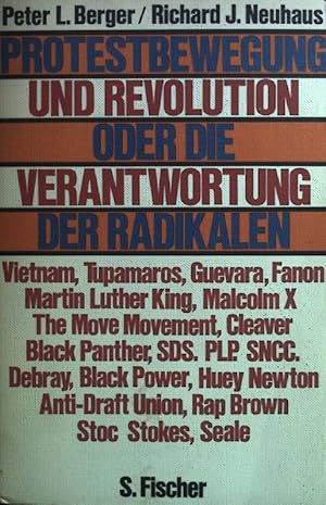 Bild des Verkufers fr Protestbewegung und Revolution oder Die Verantwortung der Radikalen : Radikalismus in Amerika. zum Verkauf von books4less (Versandantiquariat Petra Gros GmbH & Co. KG)