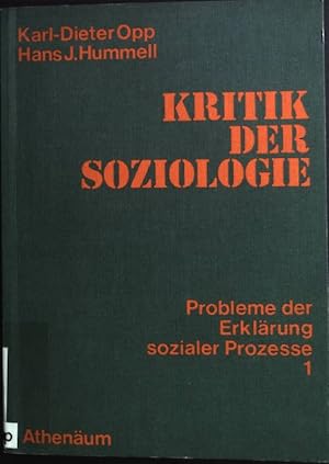 Immagine del venditore per Kritik der Soziologie. Probleme der Erklrung sozialer Prozesse ; 1 venduto da books4less (Versandantiquariat Petra Gros GmbH & Co. KG)