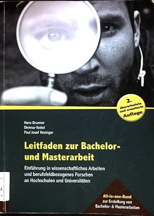 Bild des Verkufers fr Leitfaden zur Bachelor- und Masterarbeit : Einfhrung in wissenschaftliches Arbeiten und berufsfeldbezogenes Forschen an Hochschulen und Universitten ; zum Verkauf von books4less (Versandantiquariat Petra Gros GmbH & Co. KG)