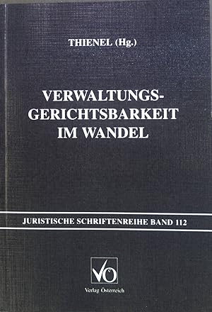 Bild des Verkufers fr Verwaltungsgerichtsbarkeit im Wandel. Juristische Schriftenreihe ; Bd. 112 zum Verkauf von books4less (Versandantiquariat Petra Gros GmbH & Co. KG)