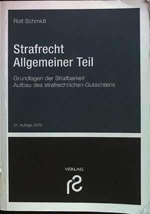 Bild des Verkufers fr Strafrecht - Allgemeiner Teil : Grundlagen der Strafbarkeit, Aufbau des strafrechtlichen Gutachtens. zum Verkauf von books4less (Versandantiquariat Petra Gros GmbH & Co. KG)