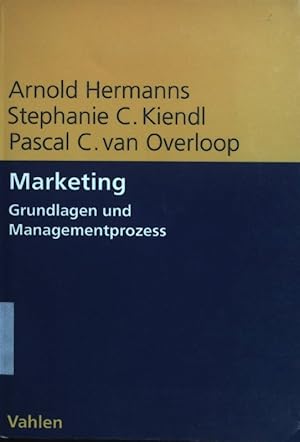 Imagen del vendedor de Marketing : Grundlagen und Managementprozess. a la venta por books4less (Versandantiquariat Petra Gros GmbH & Co. KG)