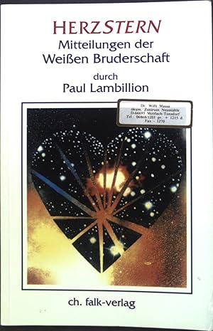 Seller image for Herzstern : Mitteilungen der Weissen Bruderschaft durch Paul Lambillion. for sale by books4less (Versandantiquariat Petra Gros GmbH & Co. KG)