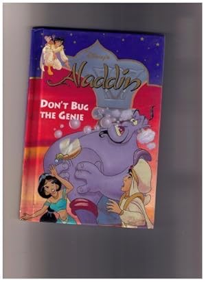 Seller image for Don't bug the genie! (Disney's Aladdin series) for sale by Reliant Bookstore