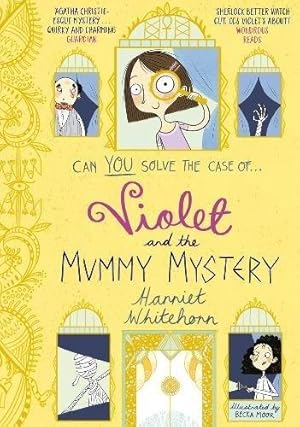 Imagen del vendedor de Violet and the Mummy Mystery (Volume 4) (Violet Investigates) a la venta por WeBuyBooks