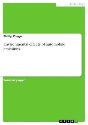 Image du vendeur pour Environmental effects of automobile emissions mis en vente par AHA-BUCH GmbH