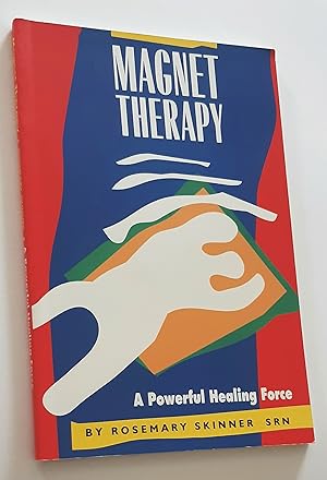 MAGNET THERAPY: A Powerful Healing Force