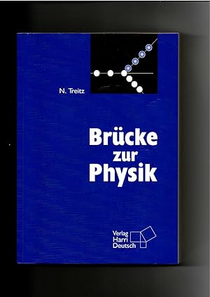 Seller image for Norbert Treitz, Brücke zur Physik for sale by sonntago DE