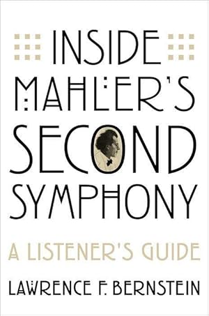 Image du vendeur pour Inside Mahleras Second Symphony: A Listeneras Guide mis en vente par moluna