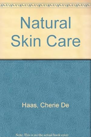 Bild des Verkufers fr Natural Skin Care zum Verkauf von WeBuyBooks