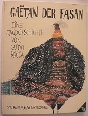 Imagen del vendedor de Gaetan, der Fasan. Eine Jagdgeschichte a la venta por Gabis Bcherlager