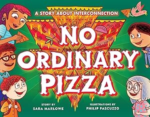 Bild des Verkufers fr No Ordinary Pizza: A Story about Interconnection zum Verkauf von moluna
