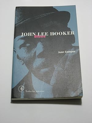 Imagen del vendedor de JOHN LEE HOOKER Blues a la venta por ALEJANDRIA SEVILLA