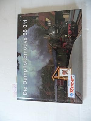 Bild des Verkufers fr Die Dampflokomotive 58 311. zum Verkauf von Gebrauchtbcherlogistik  H.J. Lauterbach