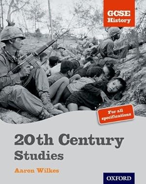 Bild des Verkufers fr GCSE History: 20th Century Studies - Student Book (Folens GCSE History) zum Verkauf von WeBuyBooks