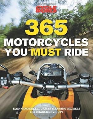 Imagen del vendedor de 365 Motorcycles You Must Ride a la venta por WeBuyBooks