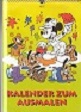 Seller image for Kalender zum Ausmalen for sale by Buchversand Joachim Neumann