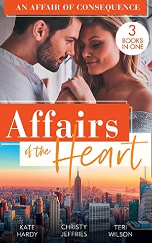 Bild des Verkufers fr Affairs Of The Heart: An Affair Of Consequence: A Baby to Heal Their Hearts / From Dare to Due Date / The Bachelor's Baby Surprise zum Verkauf von WeBuyBooks