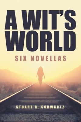 Bild des Verkufers fr A Wit's World: Six Novellas (Paperback or Softback) zum Verkauf von BargainBookStores