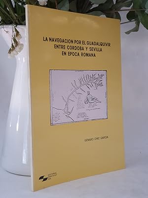 La navegación por el Guadalquivir entre Córdoba y Sevilla en época romana.