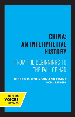 Seller image for China: An Interpretive History: From the Beginnings to the Fall of Han (Paperback or Softback) for sale by BargainBookStores