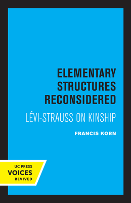 Seller image for Elementary Structures Reconsidered: Levi-Strauss on Kinship (Paperback or Softback) for sale by BargainBookStores